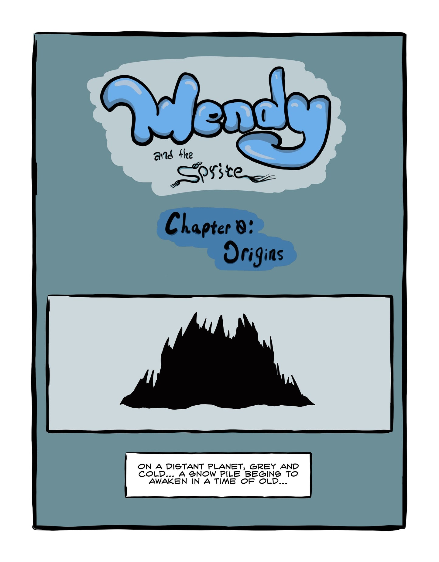 Wendy and the Sprite, Chapter 0: Origins