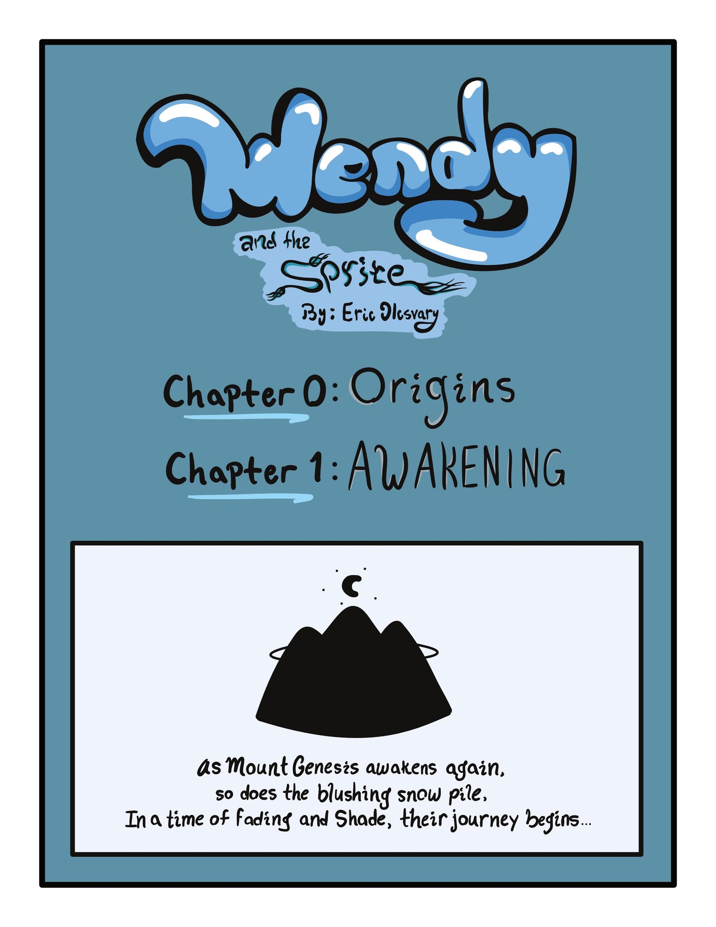 Wendy and the Sprite, Chapter 1: Awakening